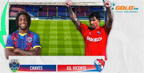 chaves vs gil vicente